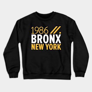 Bronx NY Birth Year Collection - Represent Your Roots 1986 in Style Crewneck Sweatshirt